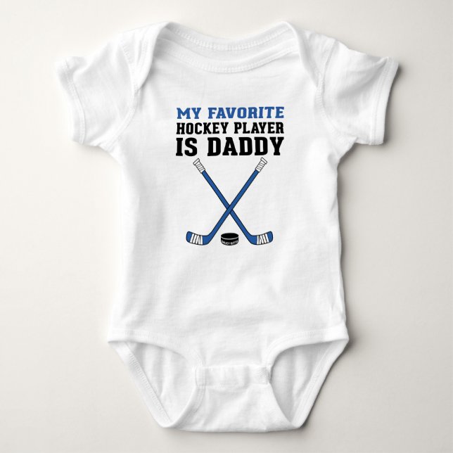 My Favorite Hockey Player is Daddy Blue Sticks Baby Bodysuit (Front)