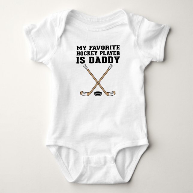 My Favorite Hockey Player is Daddy Brown Sticks Baby Bodysuit (Front)