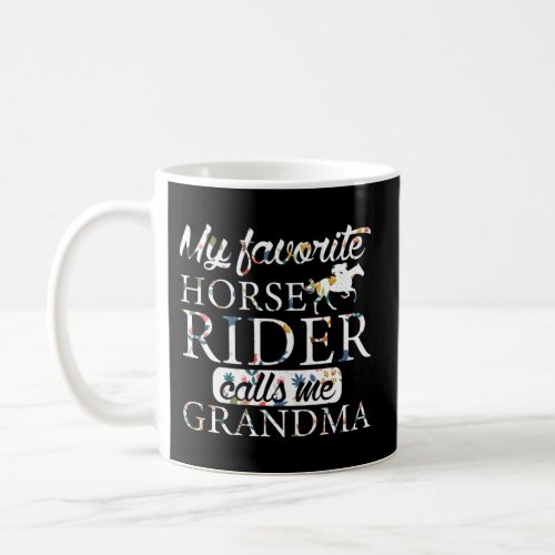 My Favorite Horse Rider Calls Me Grandma Sunflower Coffee Mug