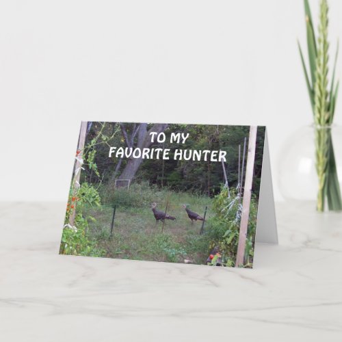 MY FAVORITE HUNTERS BIRTHDAY_WILD TURKEYS WISHING CARD