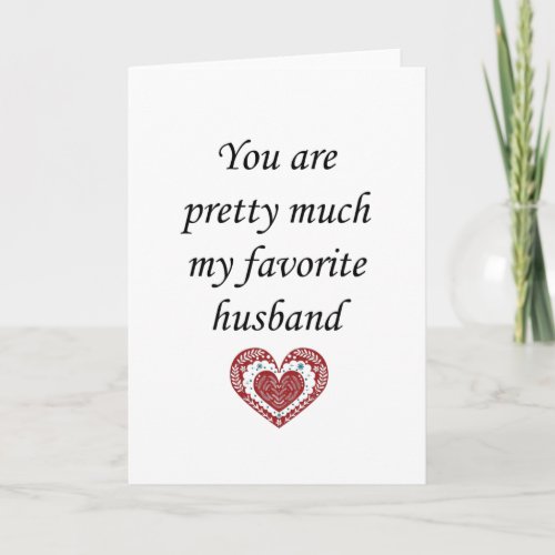 My Favorite Husband Valentine Card