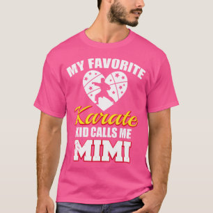 My Favorite Karate Calls Me Mimi Funny Karate Mimi T-Shirt