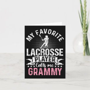 My Favorite Lacrosse Player Calls Me Grammy Funny Card
