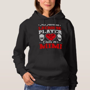 My Favorite Lacrosse Player Calls Me Mimi Mother's Hoodie