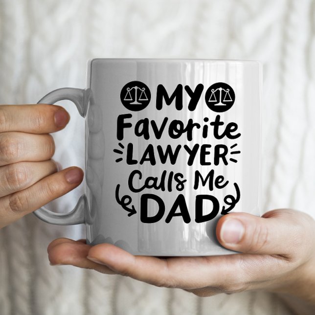 My favorite lawyer calls me dad coffee mug (Creator Uploaded)