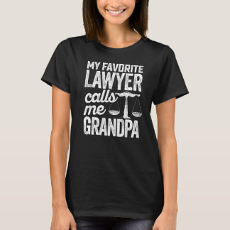 My Favorite Lawyer Calls Me Grandpa Law State Exam T-Shirt
