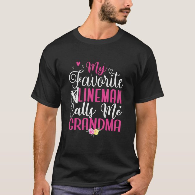 My Favorite Lineman calls me Grandma Cute 1 T-Shirt (Front)