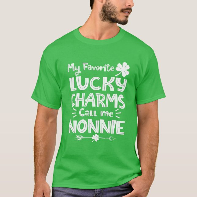 My Favorite Lucky Charms Call Me Nonnie Funny Patr T-Shirt (Front)