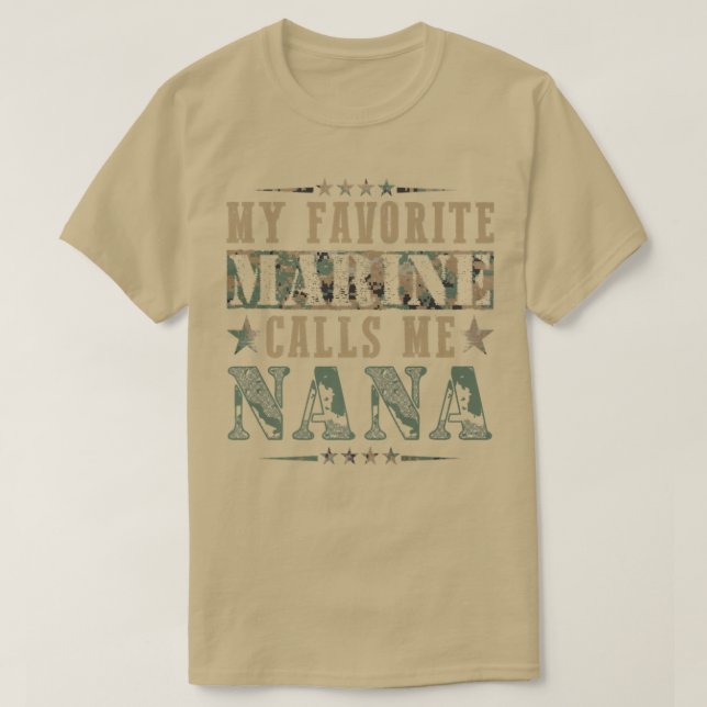 My Favorite Marine Calls Me Nana, Veteran Day Prem T-Shirt (Design Front)
