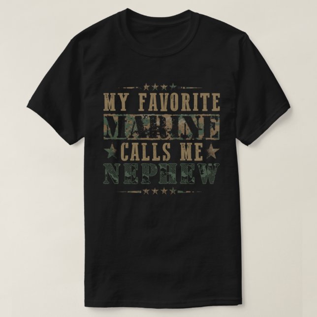 My Favorite Marine Calls Me Nephew American Flag F T-Shirt (Design Front)