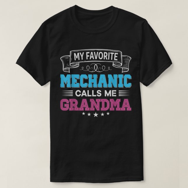 My Favorite Mechanic Calls Me Grandma Dad Mom Moth T-Shirt (Design Front)