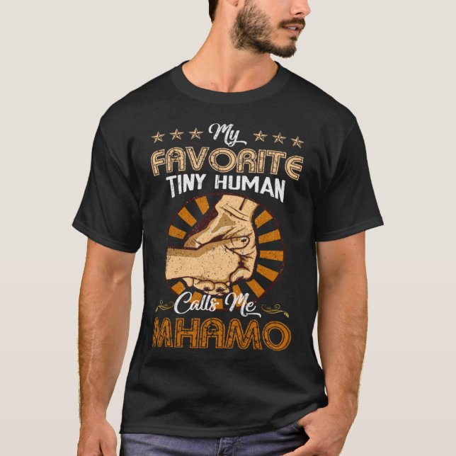 My Favorite Mhamo Call Me Mhamo Grandmother T-Shirt (Front)