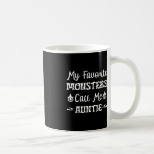 My Favorite Monsters Call Me Auntie Fun Cat Aunt H Coffee Mug