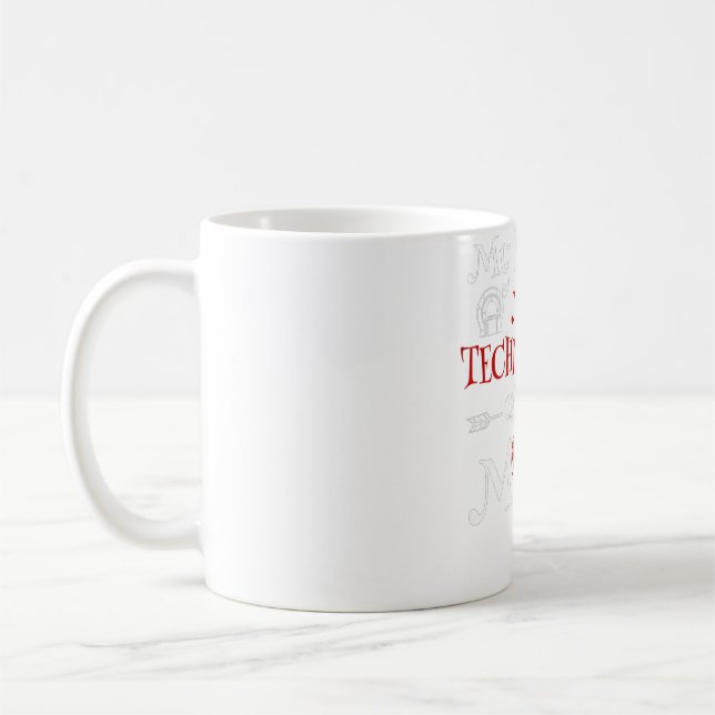 My Favorite MRI Technologist Calls Me Mom Mothers  Coffee Mug (Left)