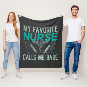 My Favorite Nurse Calls Me Babe Vintage Fleece Blanket