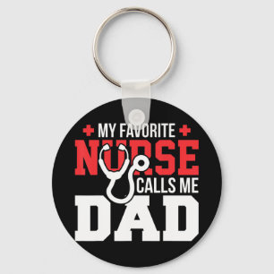 My Favorite Nurse Calls Me Dad Father's Day Nu Keychain