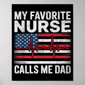 My Favorite Nurse Calls Me Dad Poster