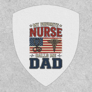 My Favorite Nurse Calls Me Dad Vintage Shirt Desig Patch