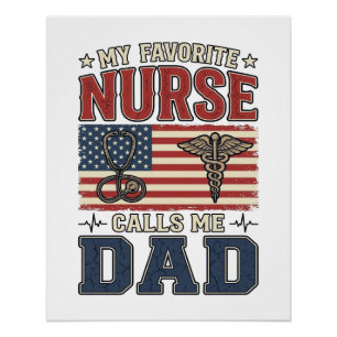 My Favorite Nurse Calls Me Dad Vintage Shirt Desig Poster