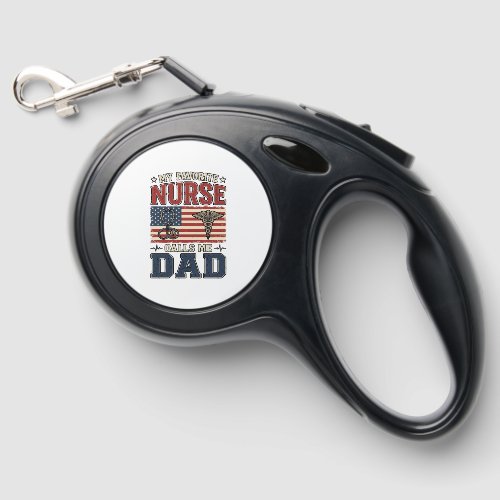 My Favorite Nurse Calls Me Dad Vintage Shirt Desig Retractable Pet Leash