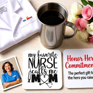 My Favorite Nurse Calls Me Mom -  Beverage Coaster