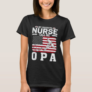 My Favorite Nurse Calls Me Opa Vintage American Fl T-Shirt