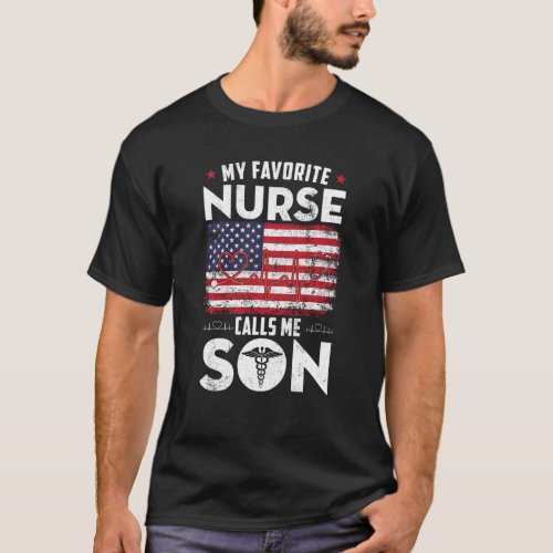 My Favorite Nurse Calls Me Son American Flag Sweat T_Shirt