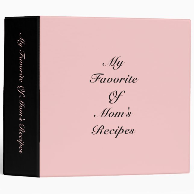 My Favorite Of Mom's Recipes... Binder (Front/Spine)