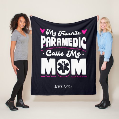 My Favorite Paramedic Calls Me Mom Personalized Fleece Blanket
