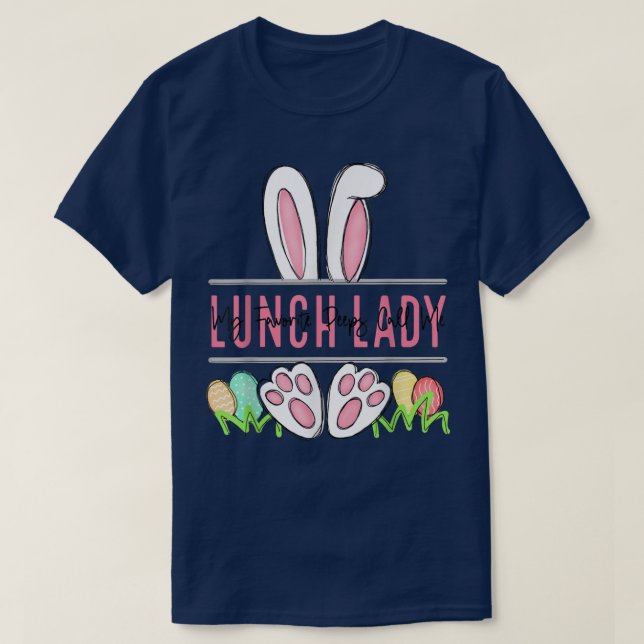 My Favorite Peep Call Me Lunch Lady Happy Easter D T-Shirt (Design Front)
