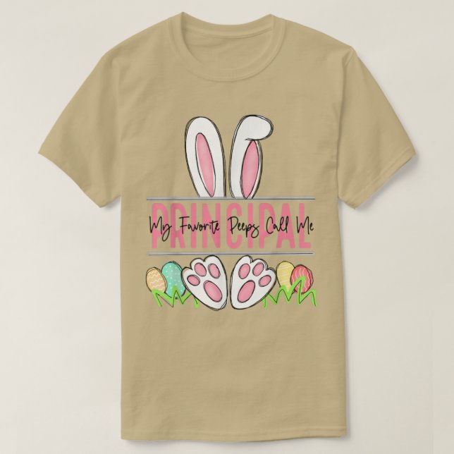My Favorite Peep Call Me Principal Happy Easter Da T-Shirt (Design Front)
