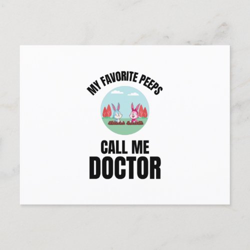 my favorite peeps call me doctor announcement postcard
