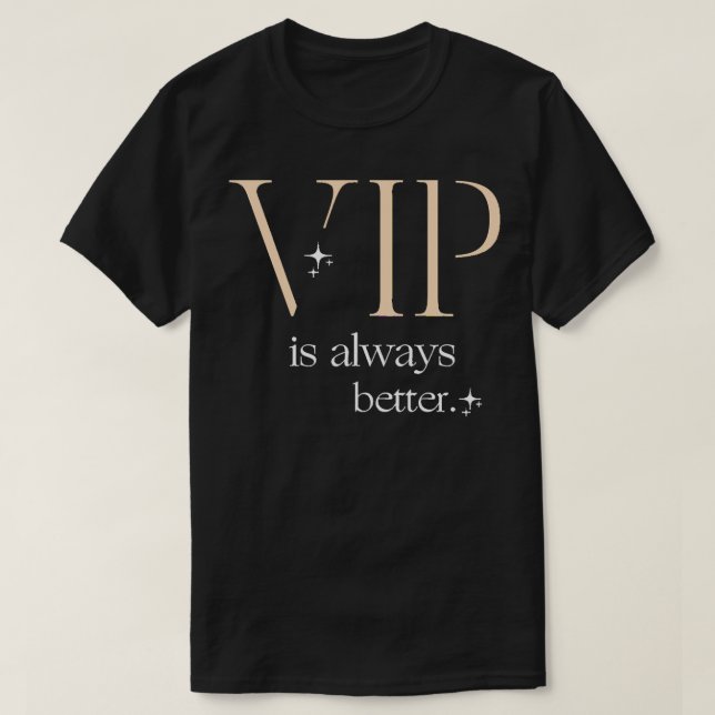 My Favorite People Anna Delvey Vip Is Always Bette T-Shirt (Design Front)