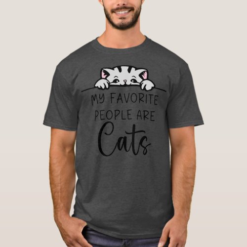 My Favorite People Are Cats T_Shirt