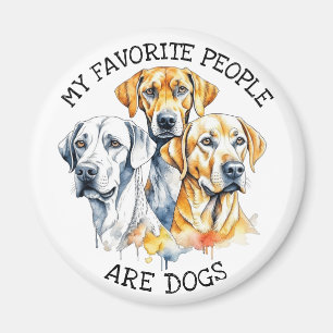 My Favorite People are Dogs Magnet