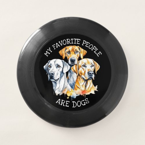 My Favorite People are Dogs Wham_O Frisbee