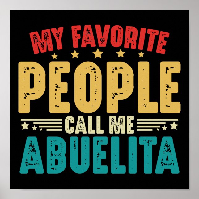 My Favorite People Call Me Abuelita Poster (Front)