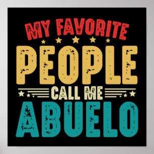 My Favorite People Call Me Abuelo Father's Day Poster