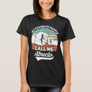 My Favorite People Call Me Abuelo Mexican Grandpa T-Shirt