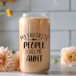 My Favorite People Call Me Aunt Beer Can Glass