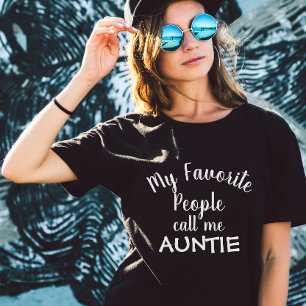 My Favorite People Call Me Auntie Funny Family T-Shirt