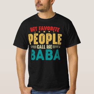 My Favorite People Call Me Baba Vintage Funny T-Shirt