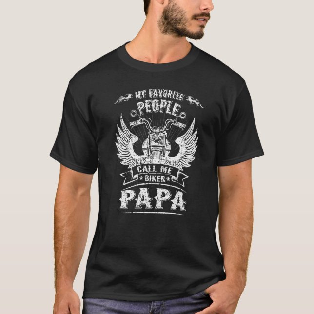 My Favorite People Call Me Biker Papa Grandpa Moto T-Shirt (Front)