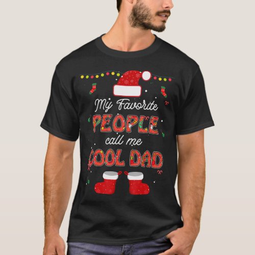 My Favorite People Call Me Cool Dad Thanksgiving C T_Shirt