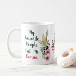 My Favorite People Call Me Custom Aloha Tropical Coffee Mug