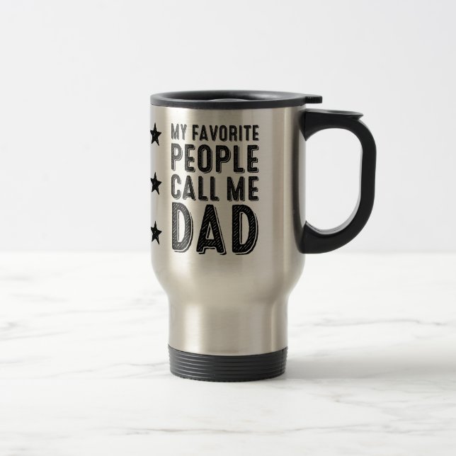 My Favorite People Call Me Dad Mug (Right)