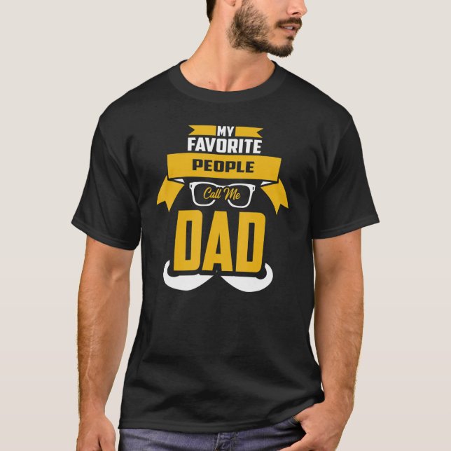 My Favorite People Call Me Dad Sign Peace   T-Shirt (Front)