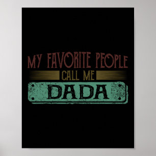 My Favorite People Call Me Dadda Funny Dad And Son Poster