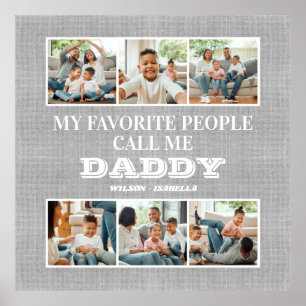 My Favorite People Call Me Daddy Father's Day Poster