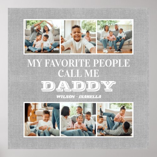 My Favorite People Call Me Daddy Fathers Day Poster
